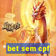 bet sem cpf